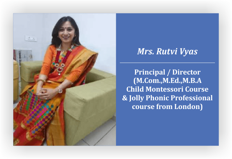 2. MRS. RUTVI VYAS Vedant International Pre Primary School